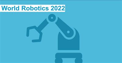 World Robotics Report 2022